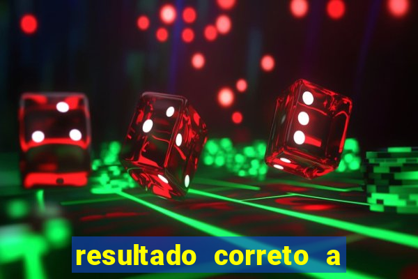 resultado correto a qualquer momento bet365